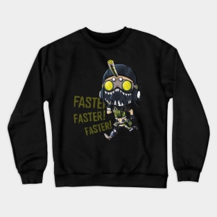 Gotta go fast! Crewneck Sweatshirt